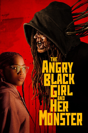 The Angry Black Girl and Her Monster (The Angry Black Girl and Her Monster) [2023]