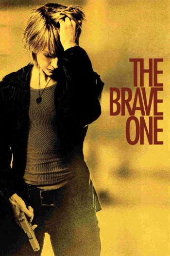 The Brave One (The Brave One) [2007]