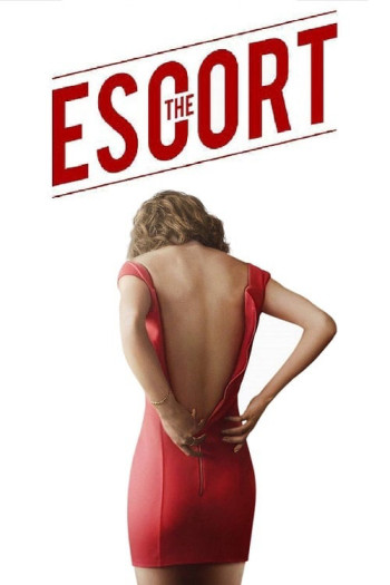 The Escort (The Escort) [2015]