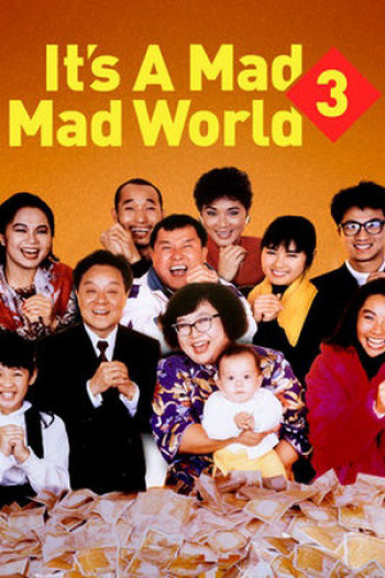 Thế giới điên cuồng 3 (It's a Mad, Mad, Mad World 3) [1989]