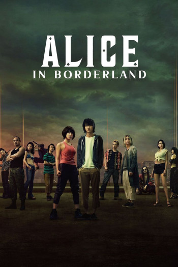 Thế giới không lối thoát (Alice in Borderland) [2020]