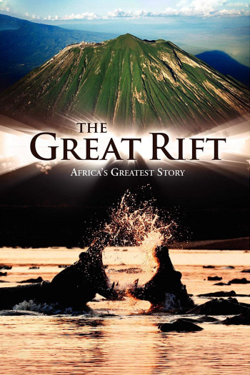 The Great Rift: Africa's Wild Heart (The Great Rift: Africa's Wild Heart) [2010]