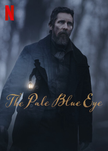 The Pale Blue Eye (The Pale Blue Eye) [2022]