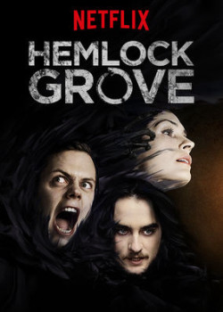 Thị Trấn Hemlock Grove (Phần 3) (Hemlock Grove (Season 3)) [2015]