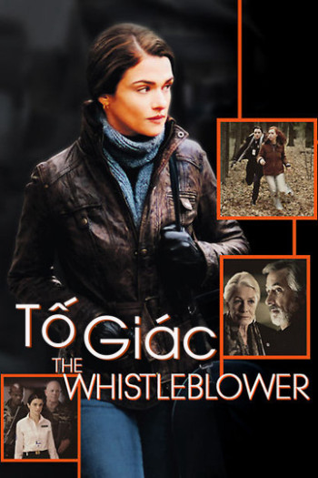 Tố Giác (The Whistleblower) [2010]