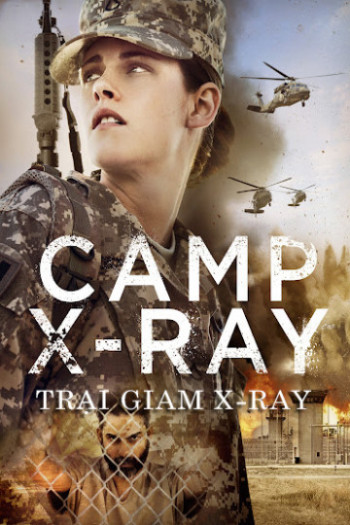 Trại Giam X-ray (Camp X-Ray) [2020]