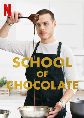 Trường học Sô-cô-la (School of Chocolate) [2021]