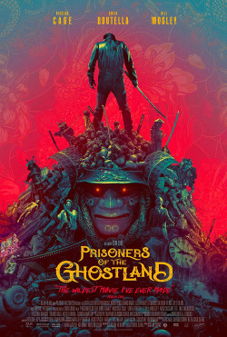 TÙ NHÂN CỦA VÙNG ĐẤT MA QUÁI (Prisoners of the Ghostland) [2021]
