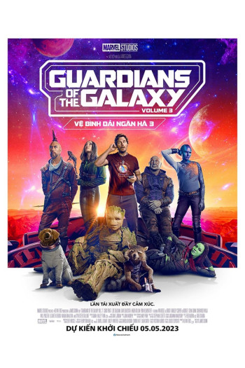 Vệ Binh Dải Ngân Hà 3 (Guardians of the Galaxy Volume 3) [2023]