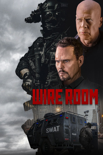 Vụ Án Phòng Đặc Vụ (Wire Room) [2022]