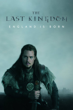 Vương triều cuối cùng (Phần 1) (The Last Kingdom (Season 1)) [2015]