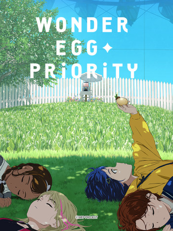 Xứ sở trứng kỳ diệu (Wonder Egg Priority) [2021]